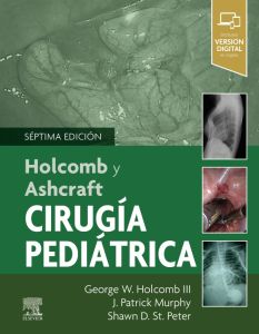 Holcomb y Ashcraft. Cirugía pediátrica