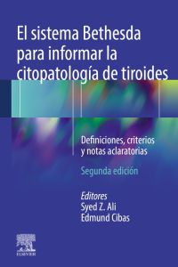 El sistema Bethesda para informar la citopatología de tiroides