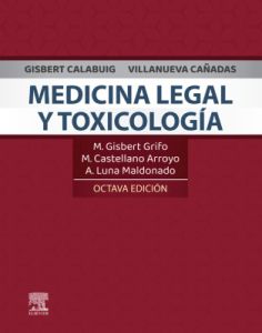 Gisbert  Calabuig, Villanueva Cañadas. Medicina legal y toxicología