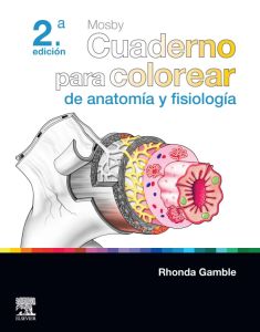 Mosby. Cuaderno para colorear de anatomía y fisiología