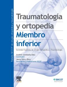 Traumatología y ortopedia. Miembro inferior