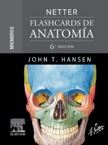 Netter. Flashcards de anatomía. Miembros