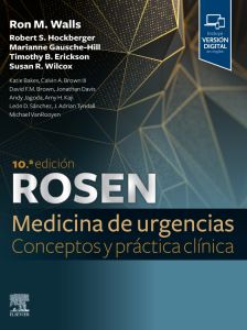 Rosen. Medicina de urgencias: conceptos y práctica clínica, 2 Vols.