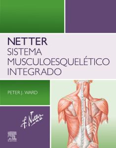 Netter. Sistema musculoesquelético integrado