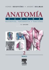 Anatomía Humana Descriptiva, topográfica y funcional. Tomo 2. Tronco