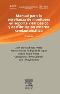 Manual para la enseñanza de monitores en soporte vital básico y desfibrilación externa semiautomática