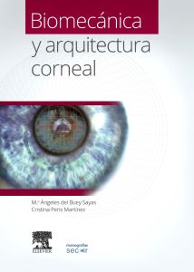 Biomecánica y arquitectura corneal