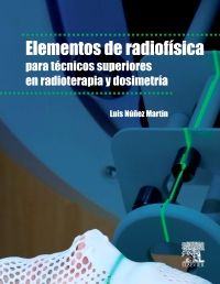 Elementos de radiofísica para técnicos superiores en radioterapia y dosimetría