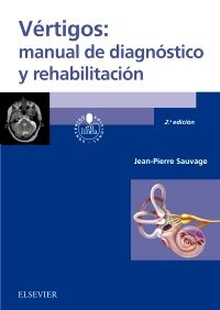 Vértigos: manual de diagnóstico y rehabilitación