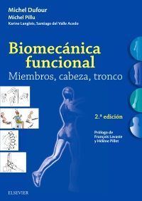 Biomecánica funcional. Miembros, cabeza, tronco