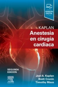 Kaplan. Anestesia en cirugía cardiaca