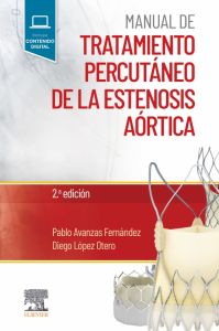 Manual de tratamiento percutáneo de la estenosis aórtica