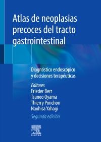 Atlas de neoplasias precoces del tracto gastrointestinal