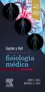 Guyton y Hall. Compendio de fisiología médica