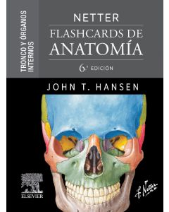 Netter. Flashcards de anatomía. Tronco y órganos internos