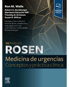 Rosen. Medicina de urgencias: conceptos y práctica clínica, 2 Vols.