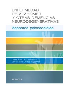 Enfermedad de Alzheimer y otras demencias neurodegenerativas