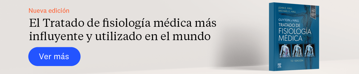 Guyton y Hall. Tratado de fisiología médica